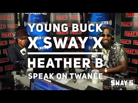 Young Buck Speaks With Sway and Heather B about Twanée