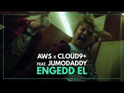 AWS X Cloud 9+ feat. JumoDaddy - Engedd el