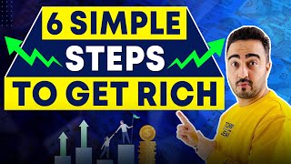 How to Become Rich: 6 Simple Ways