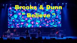 BROOKS &amp; DUNN-COMPLETE SHOW-PART 6 OF 7-&quot;BELIEVE, SHE LIKES TO GET OUT OF TOWN, HARD WORKIN MAN