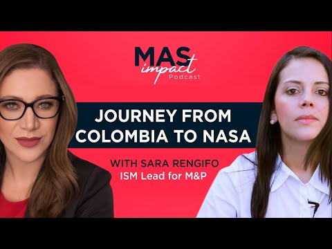 Learn How NASA Materials Expert Sara Rengifo Transformed Rejection Into Success