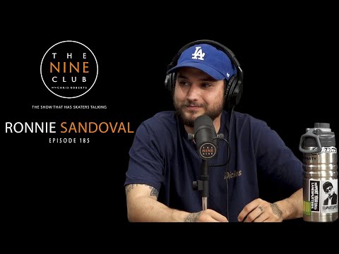 Ronnie Sandoval | The Nine Club With Chris Roberts - Episode 185