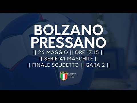 Serie A1M [Finale G2]: Bolzano - Pressano 28-18