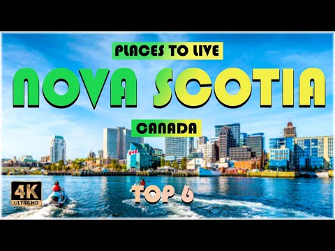 Nova Scotia (Canada) ᐈ Places to Live | Move to Nova Scotia | Living in Nova Scotia ☑️ 4K
