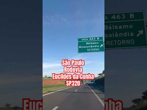São Paulo, Bálsamo, Mirassolândia SP320 #saopaulo #balsamo #mirassol #shorts #tour #travel #sp