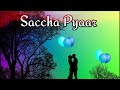 Saccha Pyaar True Love Life Partner Status Hindi Love Poetry