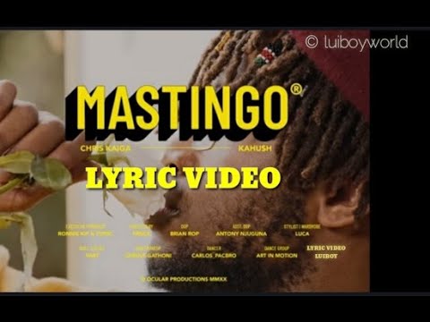 Kahu$h x Chris Kaiga - Mastingo lyric video