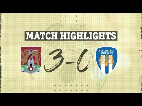 Northampton Town 3-0 Colchester League Two 2021/22