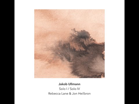 Jakob Ullmann  extract from 'Solo I / Solo IV'