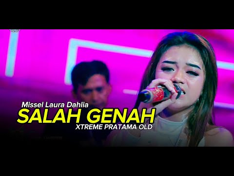 SALAH GENAH // missel laura // Edisi ngobrog xp 2025 //