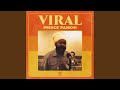 Viral (feat. The Fire Station)