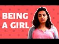 Being A Girl: Expectation vs Reality || SWARA