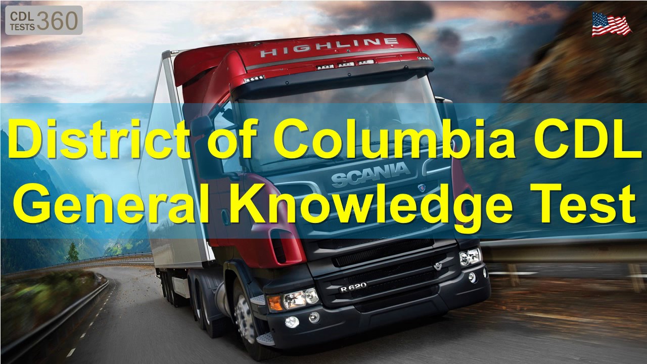 District of Columbia CDL General Knowledge Test
