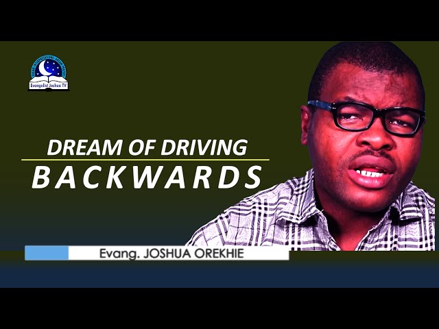 What does it mean to dream driving backwards?