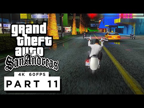 GTA SAN ANDREAS Walkthrough Gameplay Part 11 - (PC 4K 60FPS) RTX 3090 MAX SETTINGS