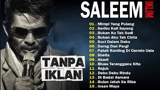 Download lagu Full Album The Best Of Saleem Iklim Malaysia - Lagu Malaysia Lama Populer mp3 Download lagu Full Album The Best Of Saleem Iklim Malaysia - Lagu Malaysia Lama Populer mp3