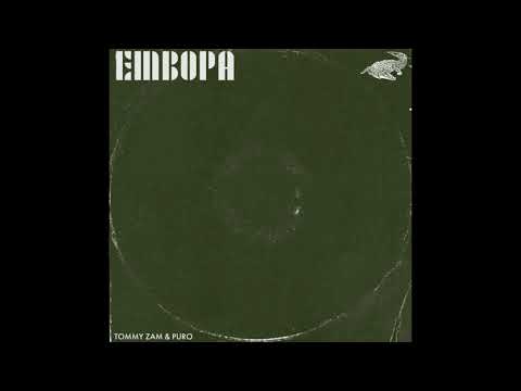EMBOPA - Tommy Zam & Puro (Full EP)