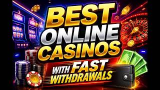 Best Online Casinos With Fast Withdrawals 2026 🚀 Top Sites Reviewed!