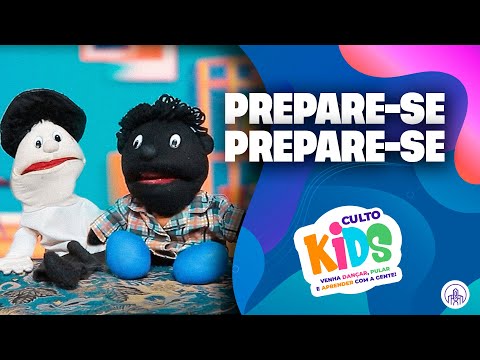 Prepare-se | Culto Kids | PIBBH | Infantil