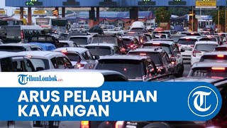 Situasi Pelabuhan Kayangan di H-3 Lebaran 2022, Antrean Capai 2 Kilometer Didominasi Mobil Pribadi