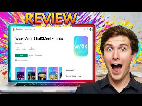 Wyak App Tutorial How to Use Voice Chat Get Gifts Withdraw Money Make Real Friends Worldwide