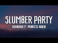 Ashnikko Slumber Party Ft Princess Nokia Lyrics