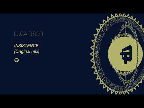 Luca Bisori  "Insistence"