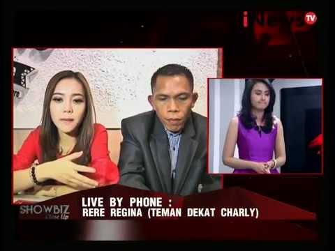 Live By Phone: Rere Regina Teman Dekat Charly - Showbiz Close Up 17/09