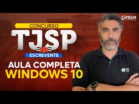 Concurso TJ SP 2024 Aula completa Windows 10
