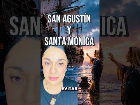 San Agustín y Santa Mónica #catolicos