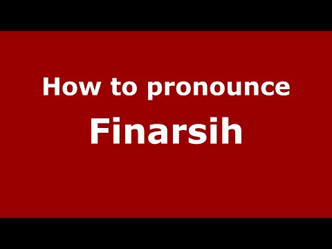 How to pronounce Finarsih