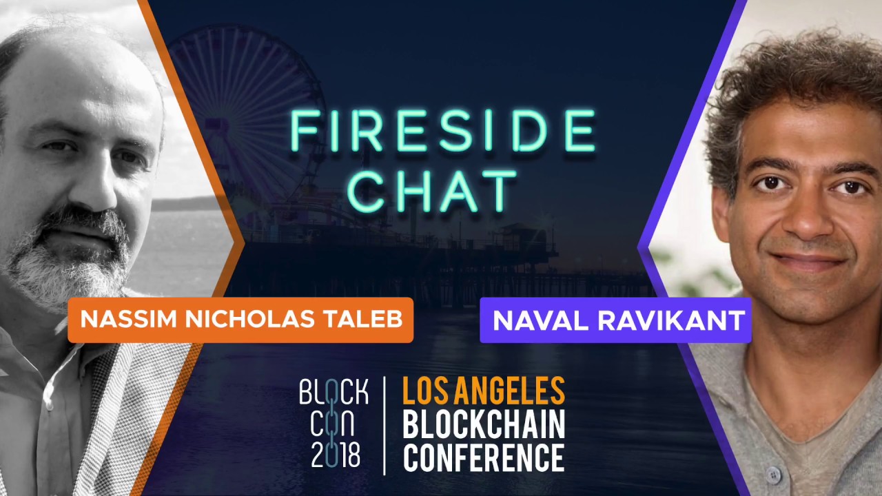 #BLOCKCON - Day 2 (Oct 11) - Fireside Chat: Nassim Nicholas Taleb & Naval Ravikant
