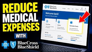 How to Reduce Medical Expenses with Blue Cross Blue Shield - Quick Tutorial