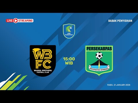 Liga Nusantara | Waanal Brothers vs PERSEKABPAS | Grup Stage
