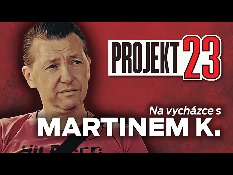 Na vycházce s MARTINEM K.