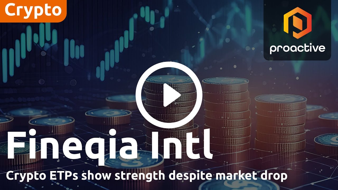 Fineqia: crypto ETPs show resilience despite market drop