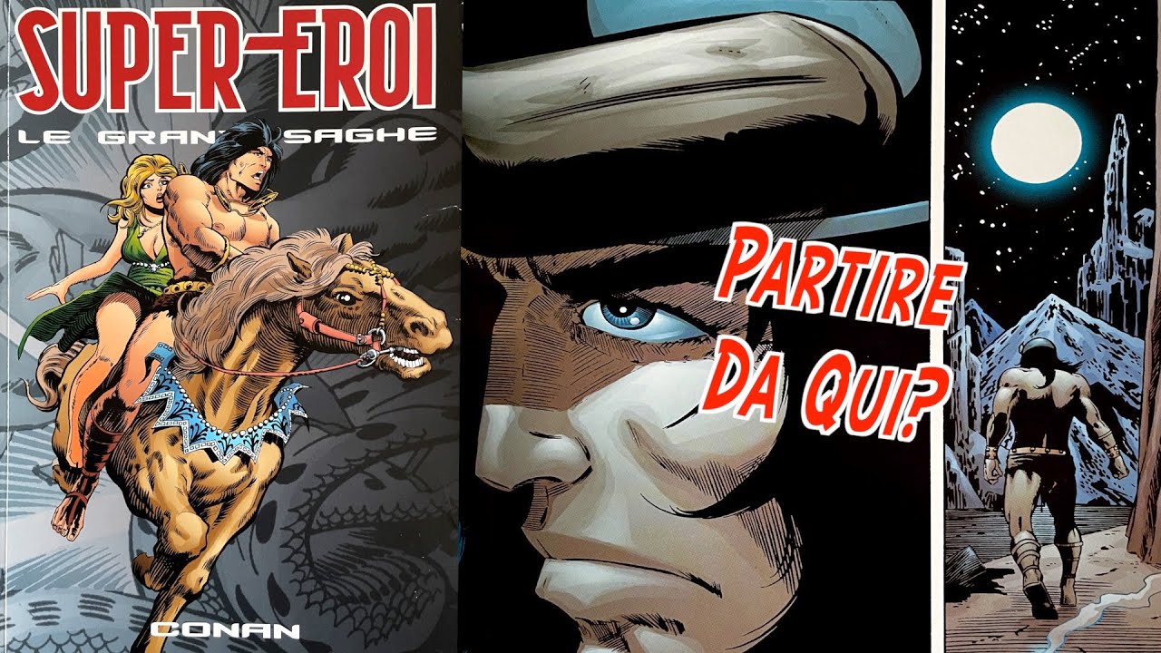 Conan Il Barbaro - Le Grandi Saghe Dei Supereroi - Recensione