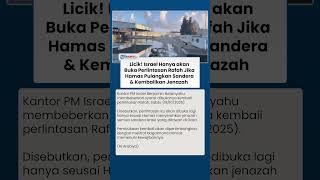 Israel Tetapkan Syarat Pembukaan Kembali Perlintasan Rafah: Pulangkan Sandera dari Gaza