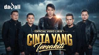 Download lagu Dadali - Cinta Yang Tersakiti mp3 Download lagu Dadali - Cinta Yang Tersakiti mp3
