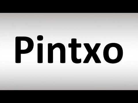 How to Pronounce Pintxo