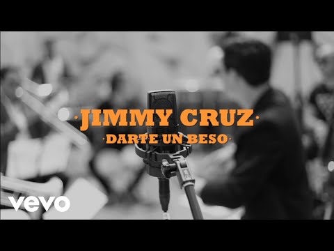 Jimmy Cruz - Darte un beso ft. Mikela