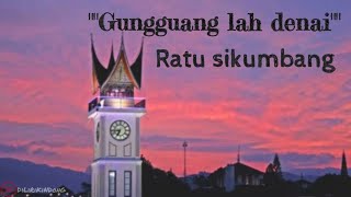 Download lagu Lagu minang gungguang lah denai-ratu sikumbang|lirik|viral tiktok|kok takuik dilamun gelombang| mp3 Download lagu Lagu minang gungguang lah denai-ratu sikumbang|lirik|viral tiktok|kok takuik dilamun gelombang| mp3