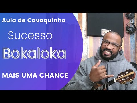 Mais uma chance - Boka Loka