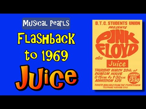 MUSIC VIDEO Flashback to 1969 JUICE with Pink Floyd