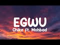 Chike ft. Mohbad - Egwu (Lyrics)