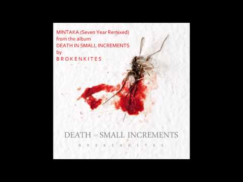 Brokenkites - Mintaka (Seven Year Remixed)