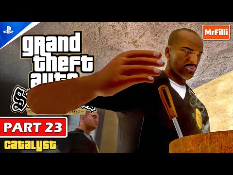 GTA: San Andreas - Definitive | Catalyst | Part 23 | PS5 [4K HDR 60FPS] No Commentary