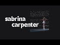 Sabrina Carpenter Playlist