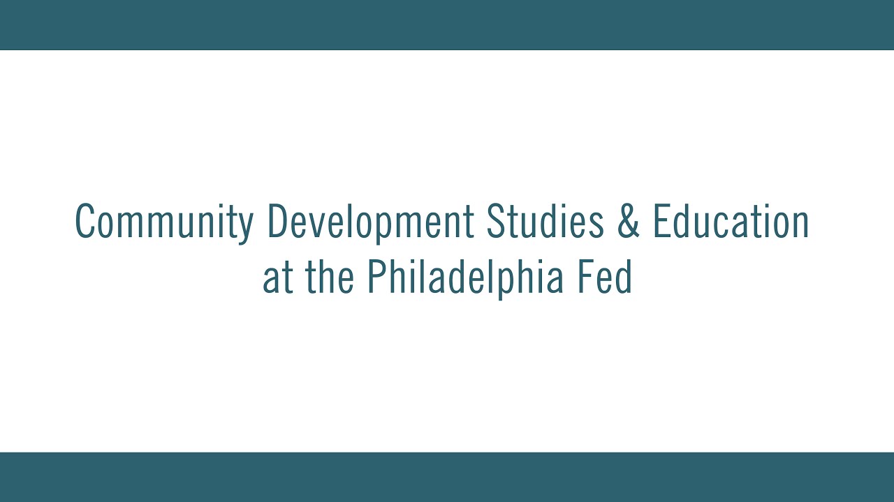 Community Development Studies & Education at the Philadelphia Fed