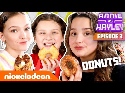 Annie & Hayley LeBlanc Make DONUTS! (ft. Jayden Bartels) Annie vs. Hayley: Ep 3 | Nick